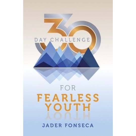 30 Day Challenge for Fearless Youth