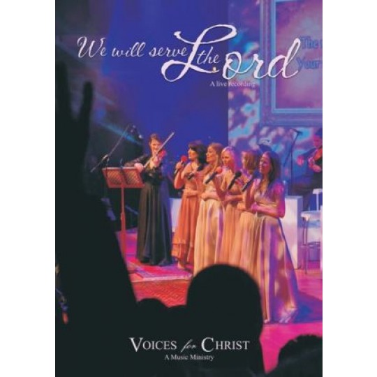 We Will Serve the Lord DVD