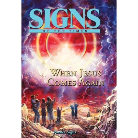 When Jesus Comes Again - Pocket Signs Tract (100 PACK)