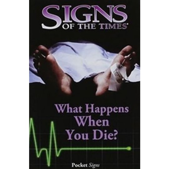 What Happens When You Die? - Pocket Signs Tract (100 PACK)