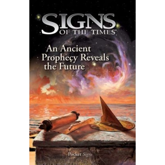 An Ancient Prophecy Reveals the Future - Pocket Signs Tract (100 PACK)