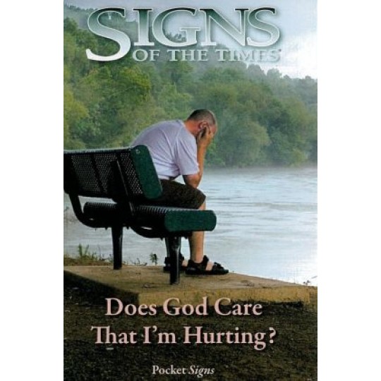 Does God Care That I'm Hurting? - Pocket Signs Tract (SINGLE)