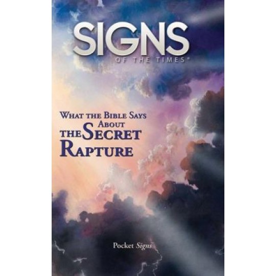 What the Bible Says About the Secret Rapture - Pocket Signs Tract (SINGLE)