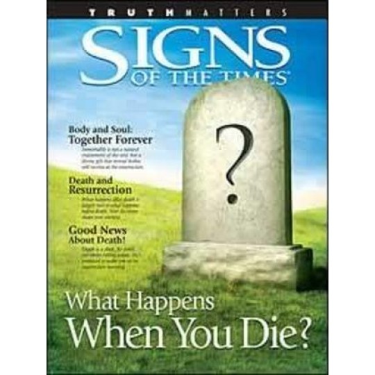 What Happens When You Die? (Signs of the Times special)