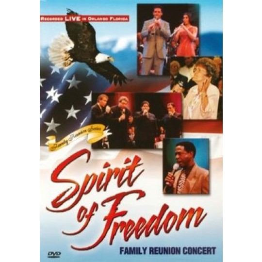 Spirit of Freedom - Family Reunion Series DVD