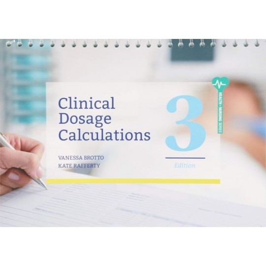 Clinical dosage calculations (3rd ed) PB