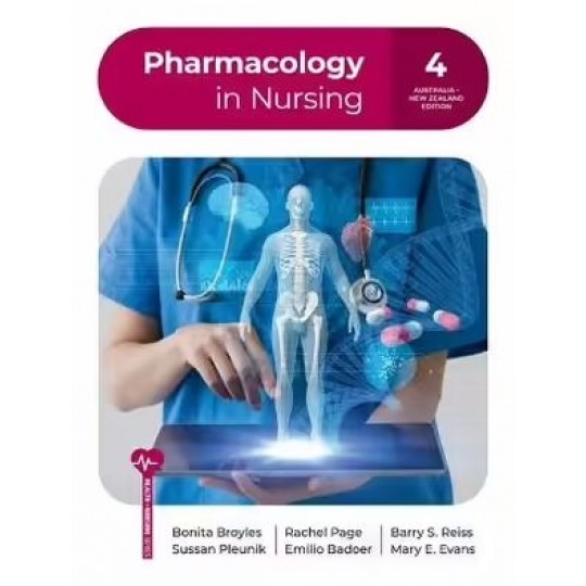 Pharmacology in Nursing 4th AusNZ ed PB