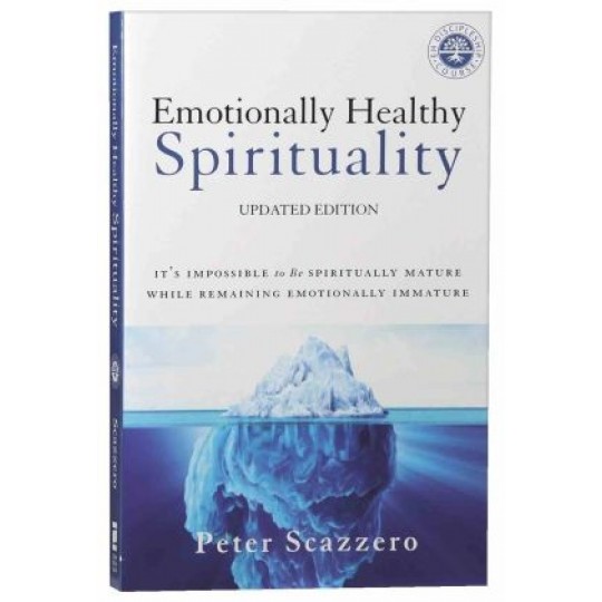 Emotionally Healthy Spirituality (Updated ed) PB