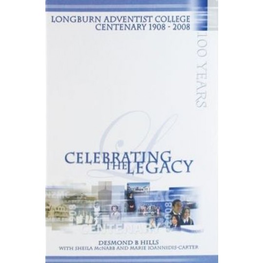 Celebrating the Legacy - Longburn 100 years