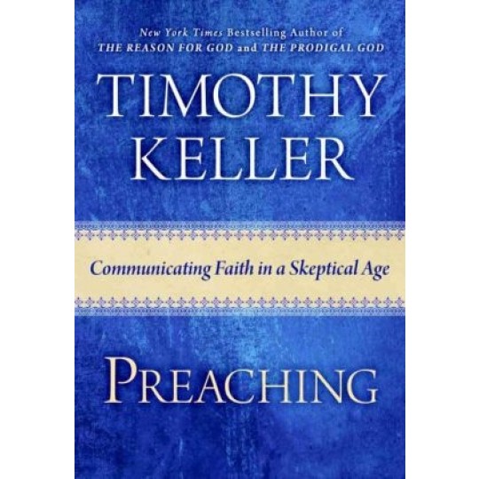 Preaching: Communicating Faith in a Skeptical Age of  HC