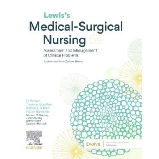 Lewis Medical Surgical Nursing 6th Aus and NZ ed HC