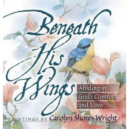 Beneath His Wings Gift Book