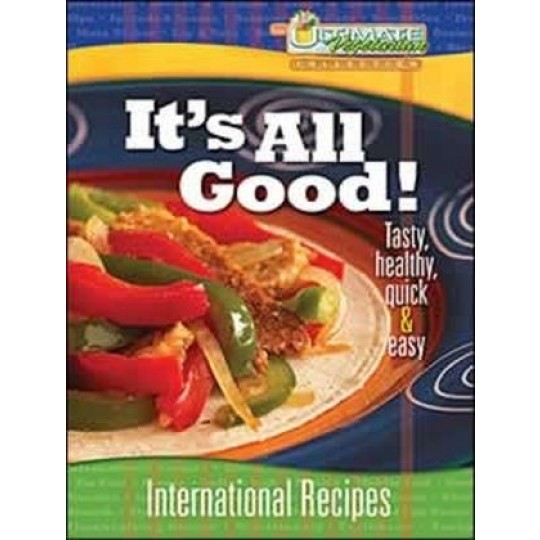 It's All Good! International Recipes