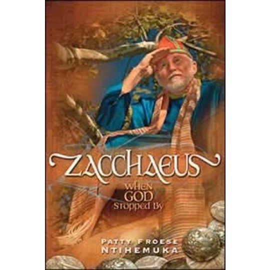 Zacchaeus: When God stopped by