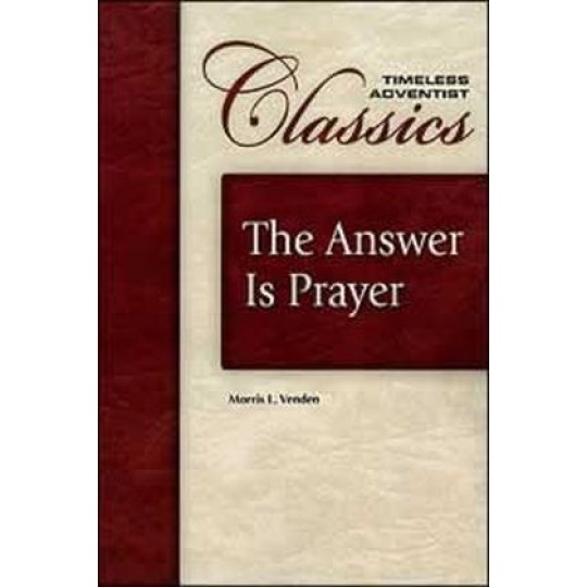 The Answer is Prayer