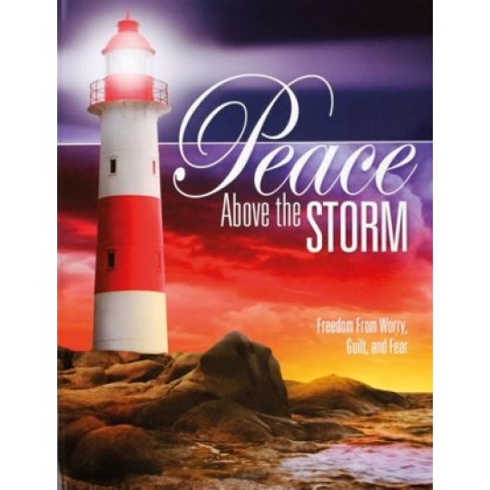 Peace Above the Storm (Steps to Christ Magabook)