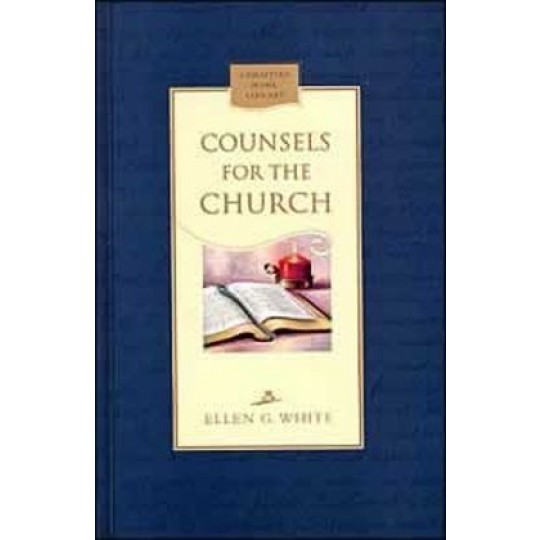 Counsels for the Church - CHL 