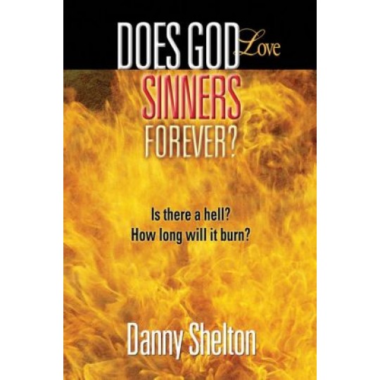 Does God Love Sinners Forever?