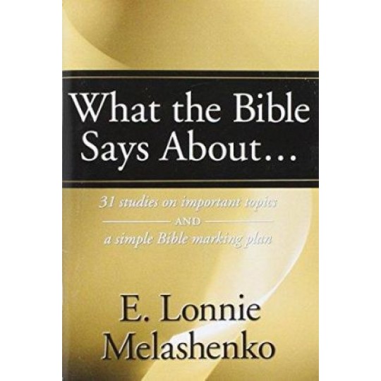 What The Bible Says About... (Melashenko)