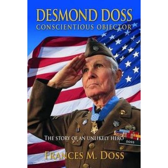 Desmond Doss Conscientious Objector 