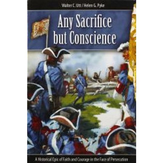 Any Sacrifice But Conscience