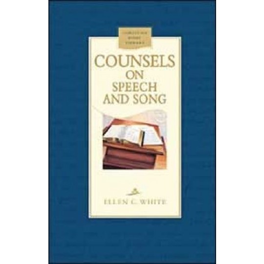 Counsels on Speech And Song - CHL