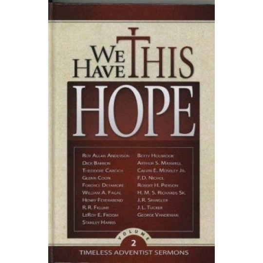 We Have This Hope Vol 2