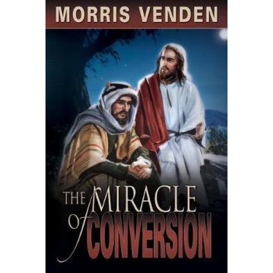 The Miracle of Conversion
