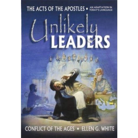 Unlikely Leaders (Acts of the Apostles)