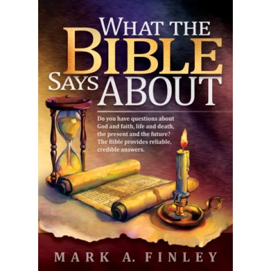 What The Bible Says About (Finley)