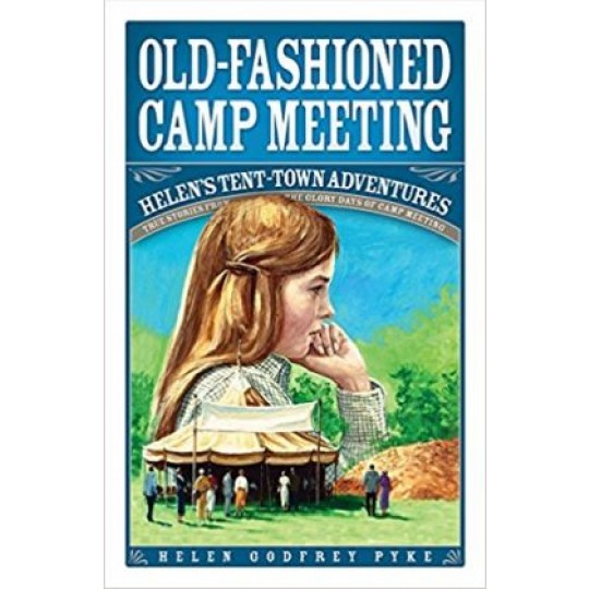 Old-Fashioned Camp Meeting 