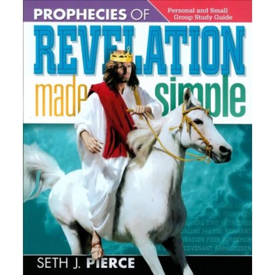Prophecies of Revelation Made Simple