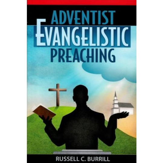 Adventist Evangelistic Preaching