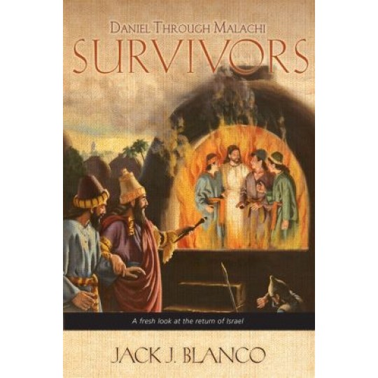 Survivors: Daniel Through Malachi