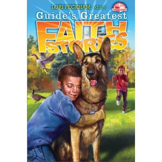 Guide's Greatest Faith Stories