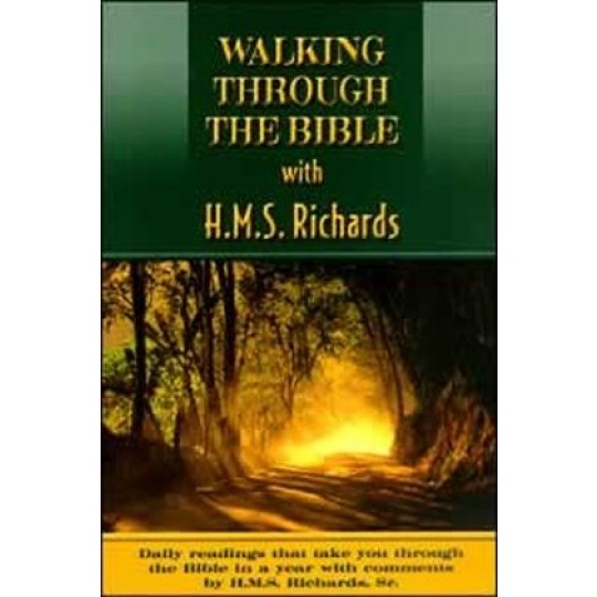 Walking Through the Bible With H.M.S. Richards (PB)