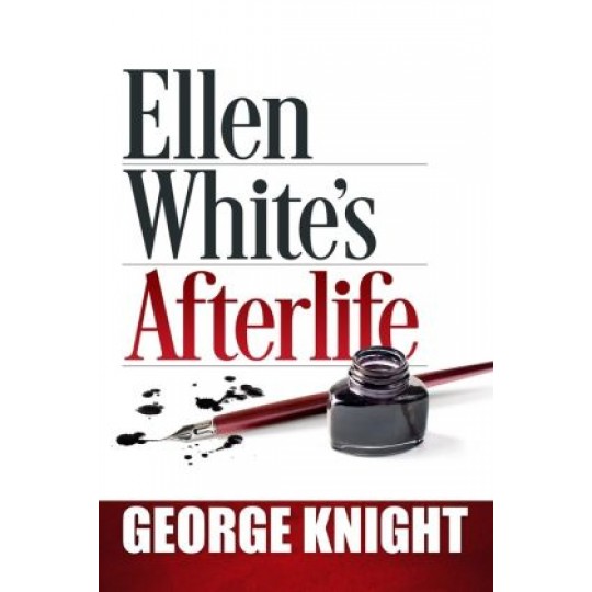 Ellen White's Afterlife
