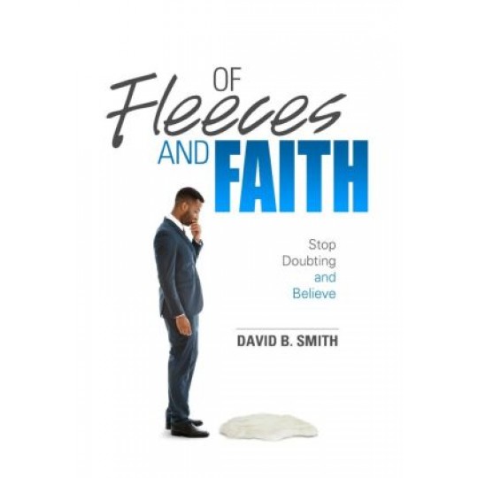 Of Fleeces and Faith