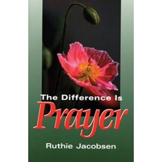 The Difference is Prayer Booklet