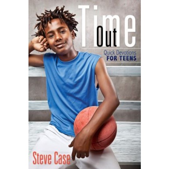 Time Out! - Teen Devotional