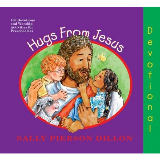 Hugs From Jesus - Preschool Devotional