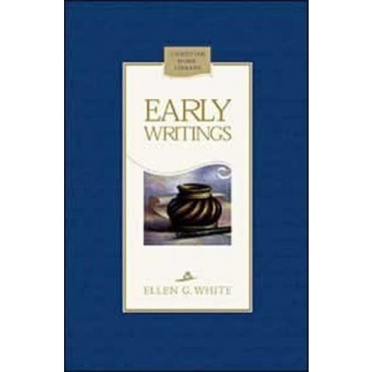 Early Writings of Ellen G. White  - CHL