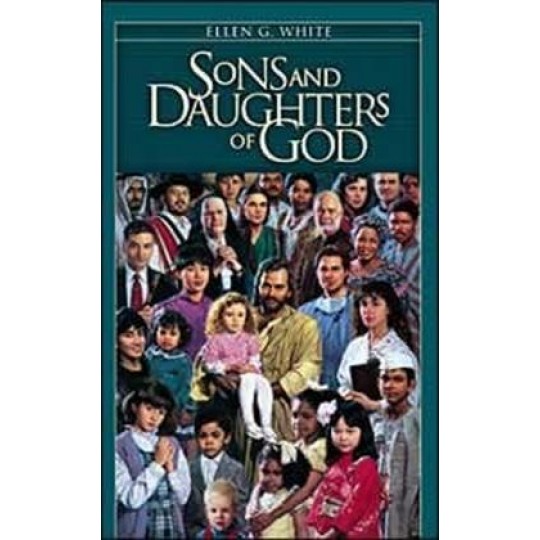 Sons and Daughters of God - EGW Devotional