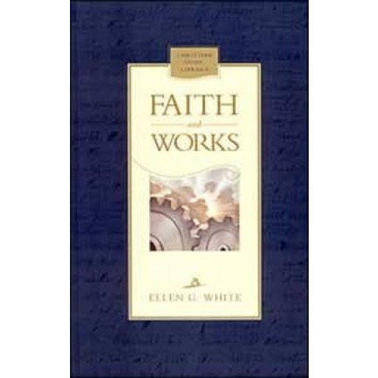 Faith and Works - CHL