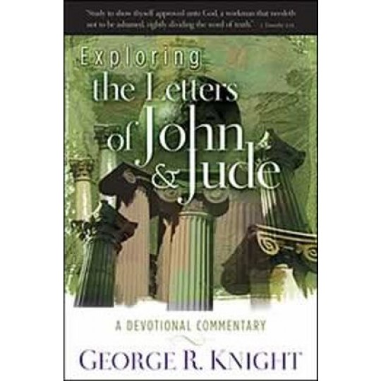 Exploring the Letters of John and Jude