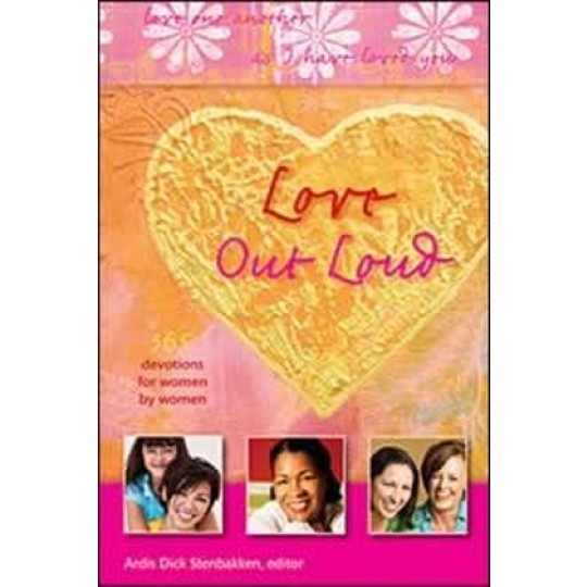 Love Out Loud - Women's Devotional