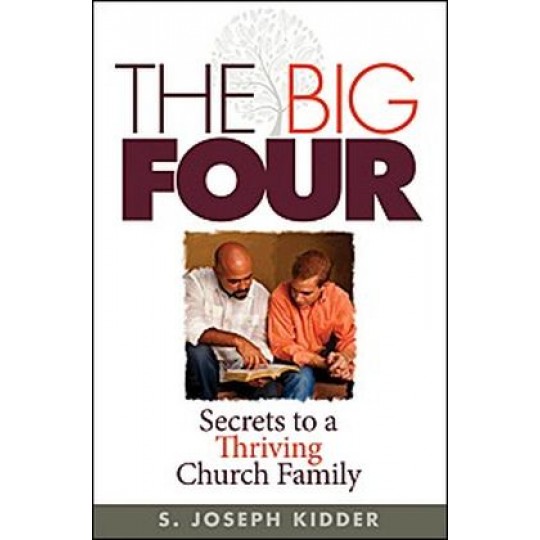 The Big Four: Secrets to a Thriving Church Family 