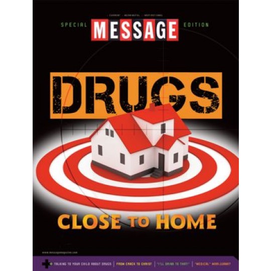 Drugs Close to Home - Message Special Issue