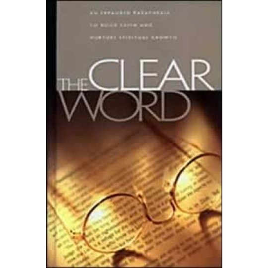 The Clear Word - Hardcover