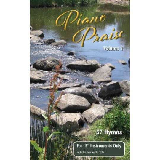 Piano Praise Volume 1 For "F" Instruments